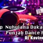 110Bp Nuhulana Duka Hithe Punjab Dance Remix
