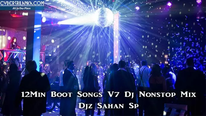 12Min Boot Songs V7 Dj Nonstop Mix