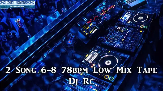 2 Song 6-8 78bpm Low Mix Tape