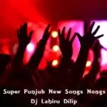2019 13min Super Punjub New Songs Nons Top Ft Mix