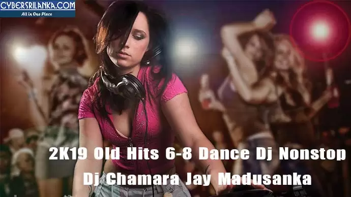 2K19 Old Hits 6-8 Dance Dj Nonstop
