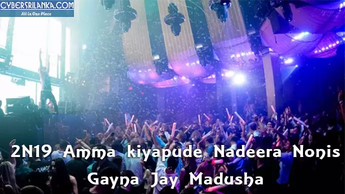 2N19 Amma kiyapude Nadeera Nonis