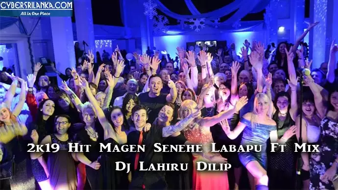2k19 Hit Magen Senehe Labapu Ft Mix
