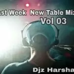 2k19 Last Week New Hit Hot Table Mix Vol 03