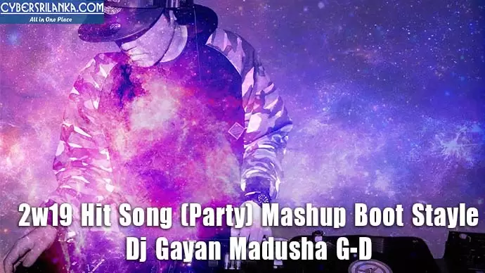 2w19 Hit Song (Party) Mashup Boot Stayle