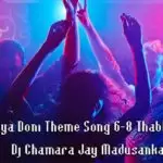 Diriya Doni Theme Song 6-8 Thabla Mix