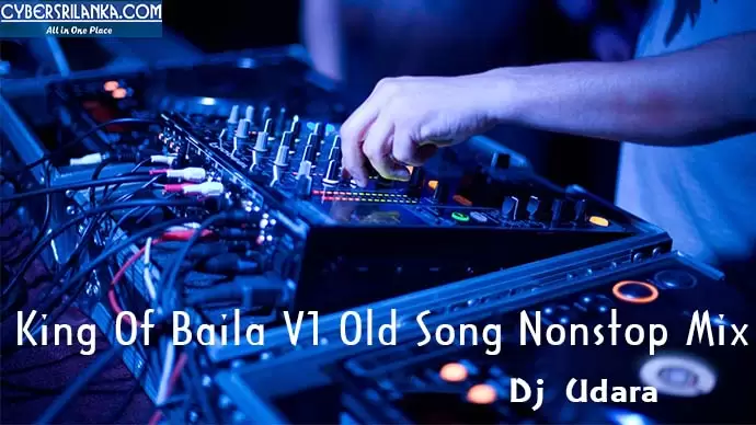 King Of Baila V1 Old Song Nonstop Mix