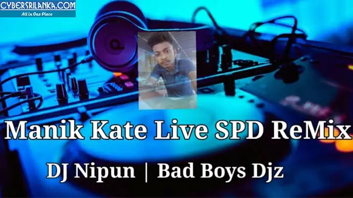 Manik Kate (Rukshi) Live Spd Heart Broken ReMix (Bad Boys Djz)