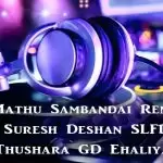 Mathu Sambandai Remix