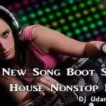 New Song Boot Style House Nonstop Mix