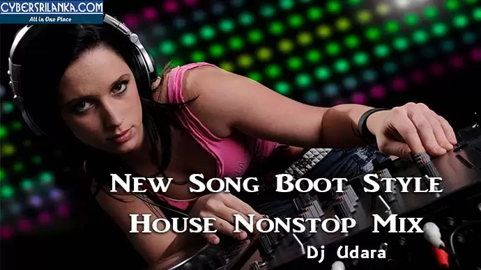 New Song Boot Style House Nonstop Mix