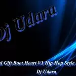 Special Gift Boot Heart V1 Hip Hop Style Nonstop Mix