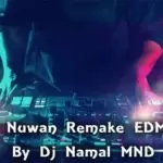 Upul Nuwan Remake EDM Mix