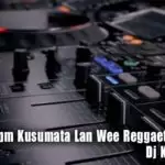 110bpm Kusumata Lan Wee Reggaetone Remix