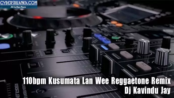 110bpm Kusumata Lan Wee Reggaetone Remix
