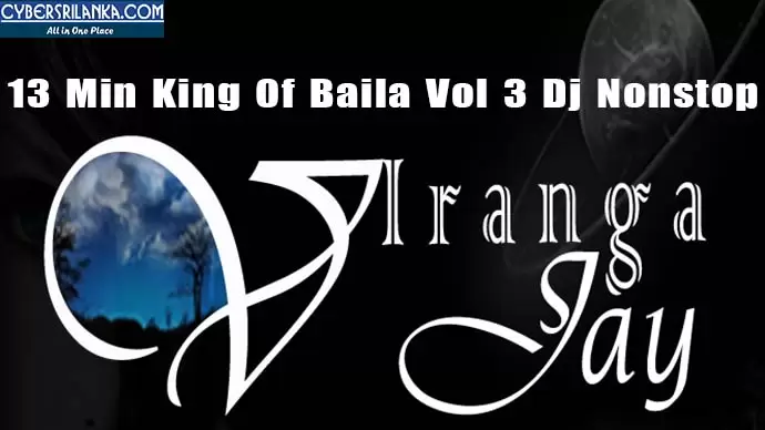 13 Min King Of Baila Vol 3 Dj Nonstop