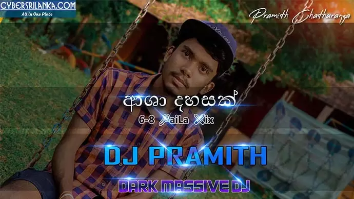 2019 Asha Dahasak (SanGeethe Song) 6-8 Baila Re Mixz