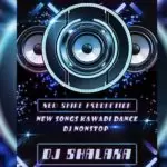 2019 New Songs Kawadi Dance Dj Nonstop