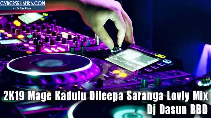 2K19 Mage Kadulu Dileepa Saranga Lovly Mix