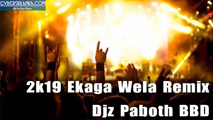 2k19 Ekaga Wela Remix