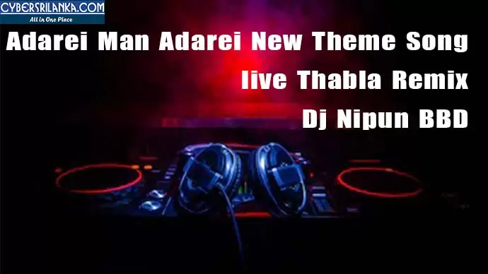 Adarei Man Adarei New Theme Song live Thabla Remix