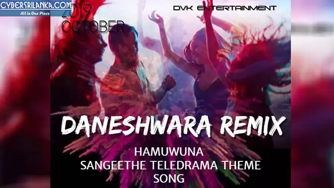 Hamuwuna Sangeethe Theme Song Remix