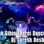 Kalayak Gihin Therei Dance Remix