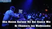 Oba Noena Karane Hit Hot Dance Mix