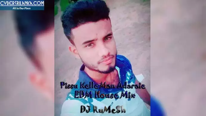 Pissu Kelle Man Adarei EDM House Mix