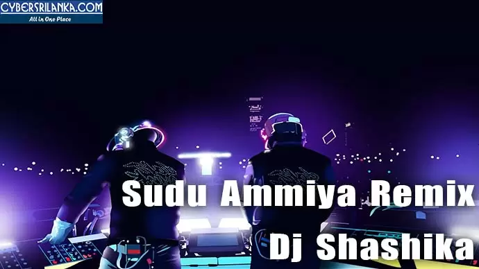 Sudu Ammiya Remix