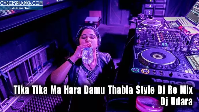 Tika Tika Ma Hara Damu Thabla Style Dj Re Mix