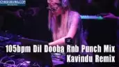 105bpm Dil Dooba Rnb Punch Mix