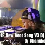 10Min 2019 New Boot Song V3 Dj Nonstop