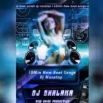 10Min Boot Songs V8 Dj Nonstop