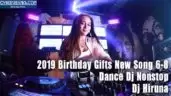 2019 Birthday Gifts New Song 6-8 Dance Dj Nonstop