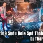 2019 Sudu Bole Spd Thabla Remix
