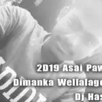 2D19 Asai Pawasanna Dimanka Wellalage Mix