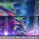 2D19 Manamalakam Pana (Reply Attack For Ravindu) Old 6-8 Mixz Tape