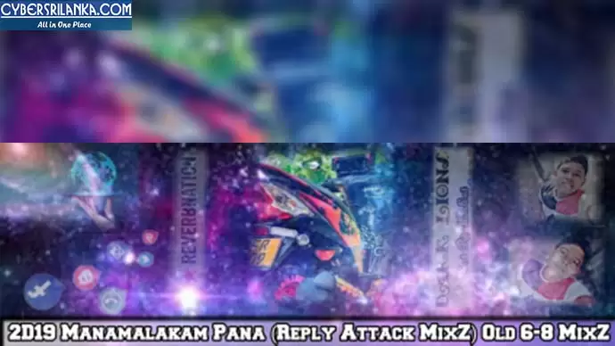 2D19 Manamalakam Pana (Reply Attack For Ravindu) Old 6-8 Mixz Tape