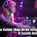 2K19 Awasan Haduwa (Maga Harala Innata) Dj Remix