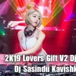 2K19 Lovers Gift V2 Dj Nostop