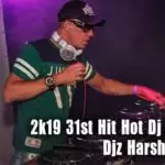2k19 31st Hit Hot Dj Nonstop