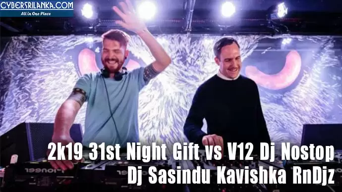 2k19 31st Night Gift vs V12 Dj Nostop
