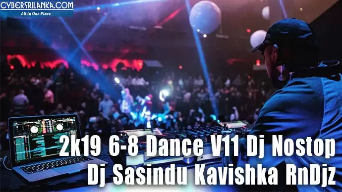 2k19 6-8 Dance V11 Dj Nostop