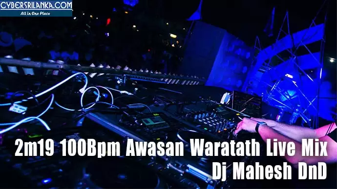 2m19 100Bpm Awasan Waratath Live Mix