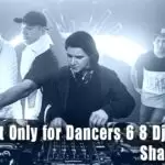 31 Night Only for Dancers 6 8 Dj Nonstop
