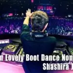 8 Min Lovely Boot Dance Nonstop Mix