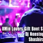 8Min Lovers Gift Boot Style Voi2 Dj Nonstop Mixz