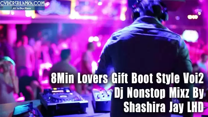 8Min Lovers Gift Boot Style Voi2 Dj Nonstop Mixz