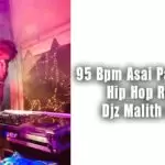 95 Bpm Asai Pawasanna Hip Hop Remix